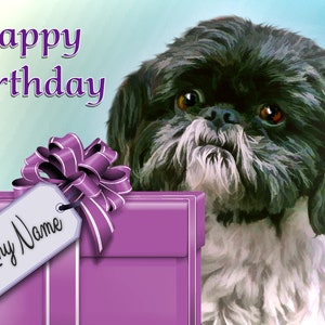 May include: Happy Birthday card featuring a black and white Shih Tzu dog looking at a purple gift box with a white ribbon and a tag that says "Any Name".