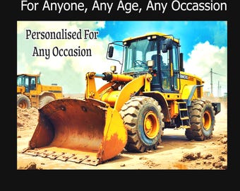 Personalised Bulldozer, Digger Plant Machinery Birthday, Retirement, Any Occasion Card + Illustrated Insert - A5 glossy - Men, Boys Card
