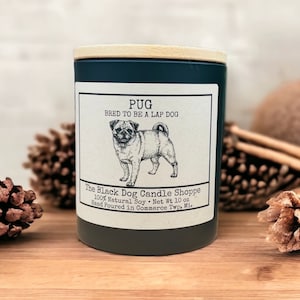 Pug Candle, Pug candle for dog lover,  Pug dog gift, Bred to be a lap dog