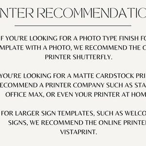 May include: A cream-colored page with the text "PRINTER RECOMMENDATIONS" at the top. Below, bullet points list printer suggestions for photo finishes, matte cardstock, and large sign templates, recommending Shutterfly, Staples, and Vistaprint.