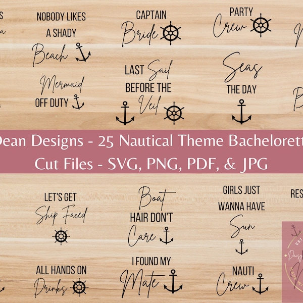 Nautical Bachelorette Bundle, Bridesmaid, Party SVG Bundle, Bachelorette Cruise, Last Sail Before the Veil,Lets Get Nauti,Beach Bachelorette