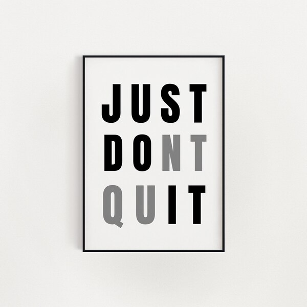 Just Dont Quit - Etsy