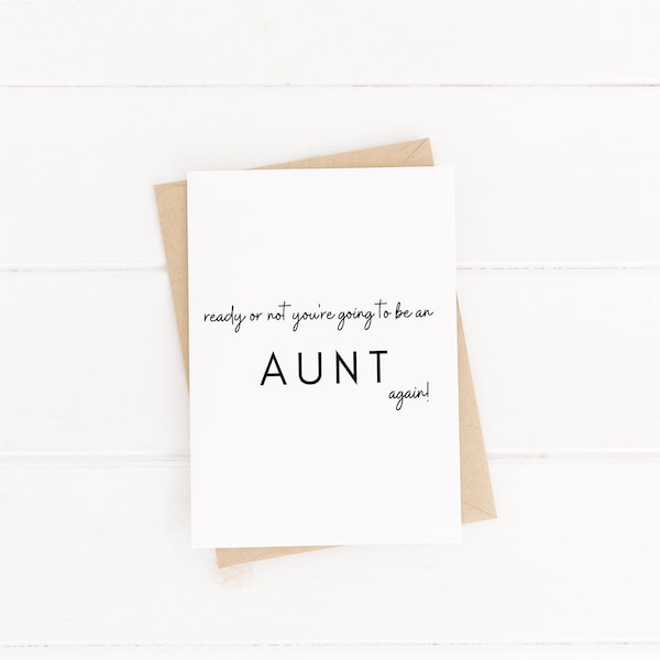 Ready Or Not You're Going To Be An Aunt Again, Pregnancy Reveal Card, Printable Card, Surprise Pregnancy Card For Sister, Instant Download