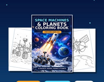 Dibujos para colorear del espacio para niños: 25 cohetes, vehículos exploradores, planetas y máquinas STEM | PDF imprimible para niños de 5 a 8 años