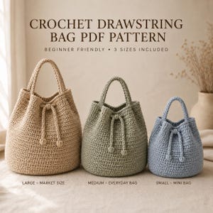 Crochet Bag Pattern PDF, Drawstring Bucket Bag Tutorial, Beginner Tote Bag Pattern, 3 Sizes Digital Download Photo Tutorial