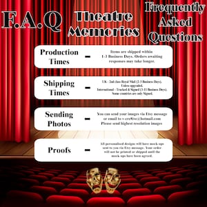 May include: A red velvet curtain backdrop with a stage and rows of red seats. The text "F.A.Q Theatre Memories" is displayed in white letters. The text "Frequently Asked Questions" is displayed in white letters.  A list of frequently asked questions about production times, shipping times, sending photos, and proofs is displayed.