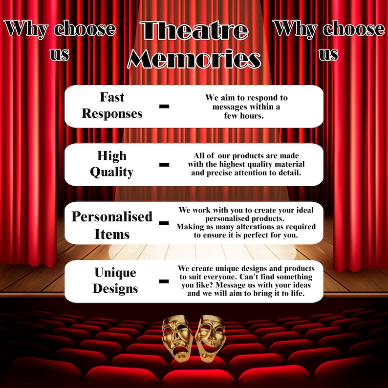 May include: A red curtain backdrop with a white text overlay that reads "Why choose us Theatre Memories Why choose us".  Four white boxes with black text describe the company's services: Fast Responses, High Quality, Personalised Items, and Unique Designs.