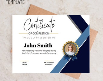 May include: A digital certificate template, 11x8.5 inches, featuring a white background with navy and light blue accents. The certificate includes the text "Certificate of Completion" and the name "John Smith". A gold seal with a photo is on the right.