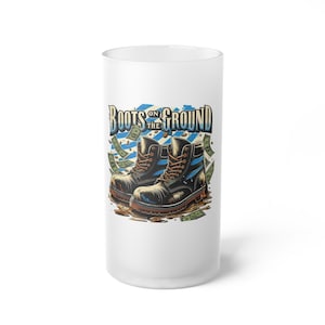 Frosted Glass Beer Mug with Boots on the Ground Design - Unique Gift for Beer Lovers, Personalized Mug, Barware, Gift for Him, Party Favor