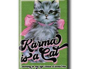 Karma is a Cat Magnet