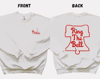 Ring The Bell Phillies (Front & Back) T-Shirt/Crewneck Sweatshirt | Customs By Jul