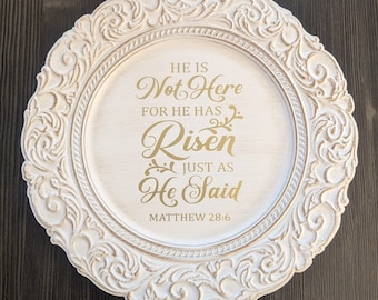 He is Risen Easter Plate: Gold Verse, Religious Home Decor (14x14)
