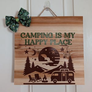 Camping Is My Happy Place Wooden Sign - Camper Decor (10x10)