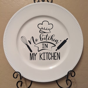 Funny Kitchen Plate: 'No Bitchn' in My Kitchen' Acrylic Decor