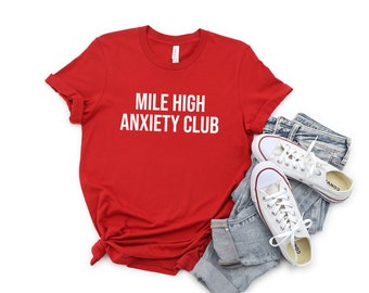 Mile High Anxiety Club Shirt, Therapy Shirt, Mental Health Awareness, Psychologist Shirt, Counselor Shirt