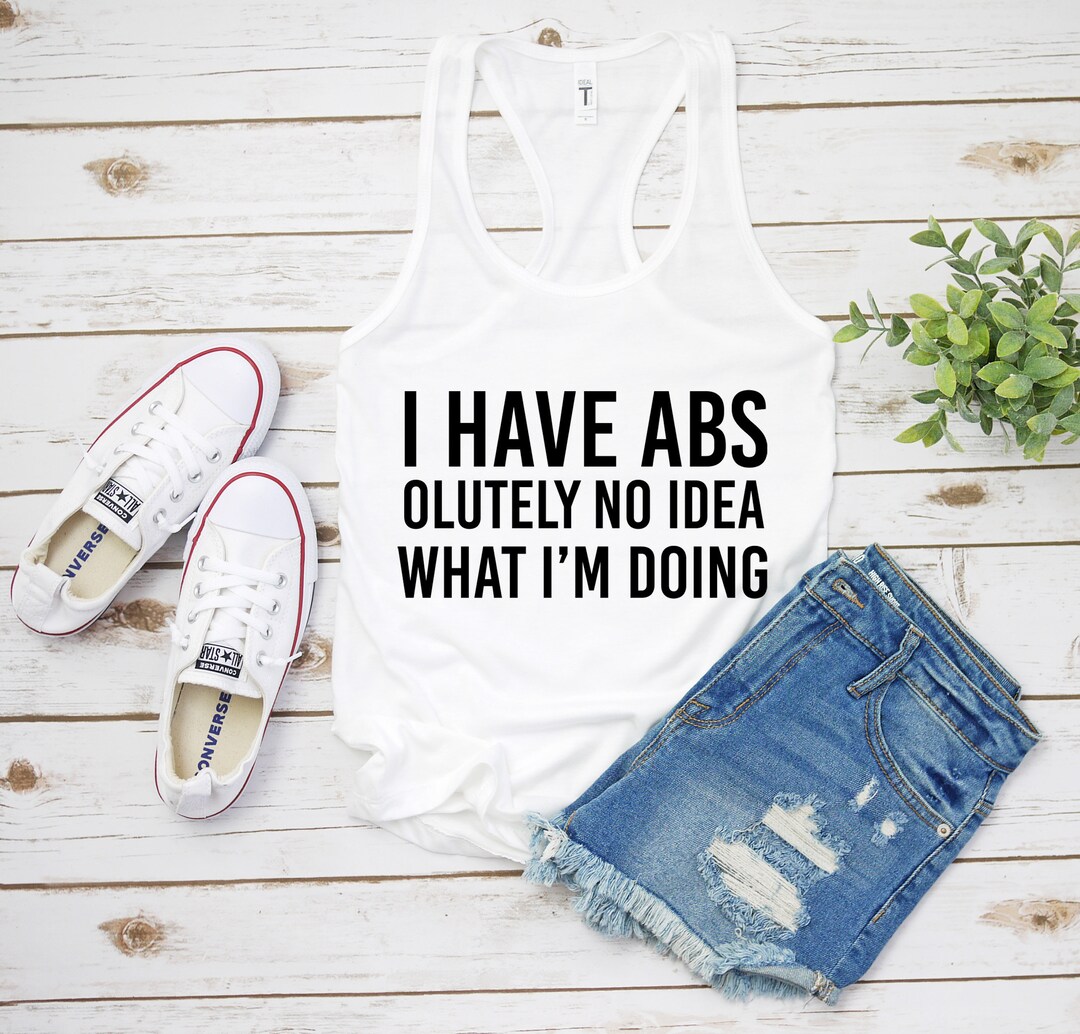 I Have Absolutely No Idea What I'm Doing Women's Ideal Racerback Tank