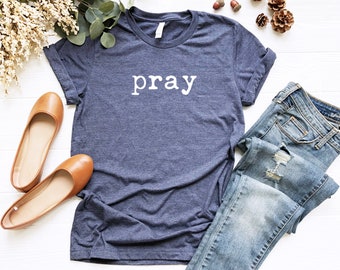 Pray Shirt | Christian Shirts | Prayer Shirt | Christian T-shirt | Cute Christian Shirts | Bible T-ShirtsPray Typewriter Font Shirt