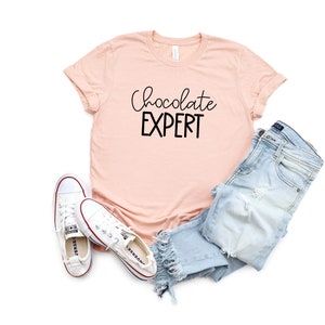 Chocolate Expert Shirt | Schokoladenliebhaber | Frauen Shirt | Mama Shirt | Geschenk für Sie | Schoko Shirt | Schokoladenliebhaber | Lustiges Schokoladen Shirt