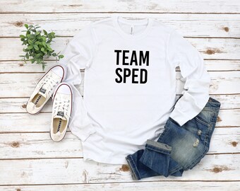 Team Sped Long Sleeve Special Education Awareness Shirt