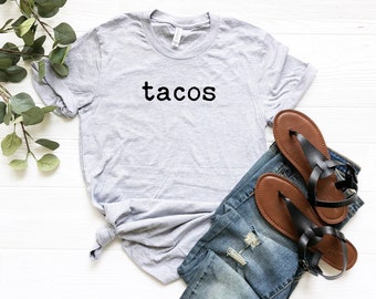 Tacos. Typewriter Font Shirt | Gift For Her |Taco Shirt | Food Shirt, Men's Taco Shirt, Funny Shirts, Taco Tuesday, Mexican Food Shirt