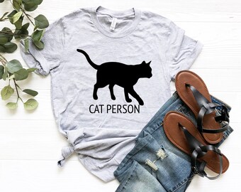 Cat Person Shirt Cat Shirt Kitty Kitten T Shirt Cat Lover Gift Gift for Cat Lover Cat Dad Shirt Cat Mom Shirt Gift for Cat Lady Cats Shirt