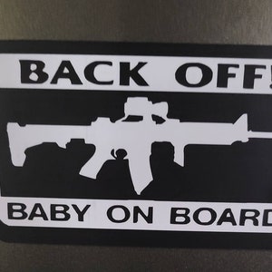 Odczep się!! Dziecko na pokładzie!! Wersja AR-15
