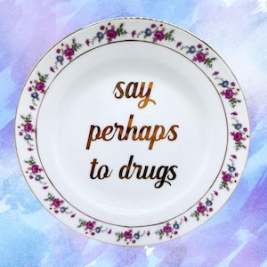 Say Perhaps 6.5” Decorative Plate | Rude Home Art New House | Funny Kitchen Art | Sarcastic Gift for Friend | One of a Kind Offensive China