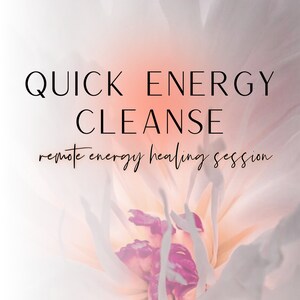 ENERGETIC CLEANSE: Quick Rapid Energy Healing Session | Personalized to You | Healing.. Clearing ..Cleansing .. Renewing Energy Healing