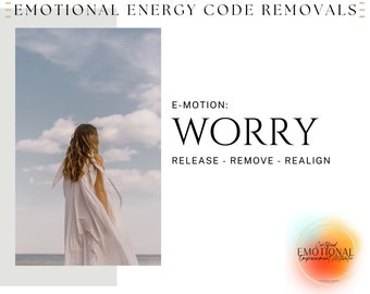 WORRY: EMOTIONAL CODE Release - Emotional Empowerment Re-Code Energy Release| Superconscious Mindfulness Reprograming | Energy Healing