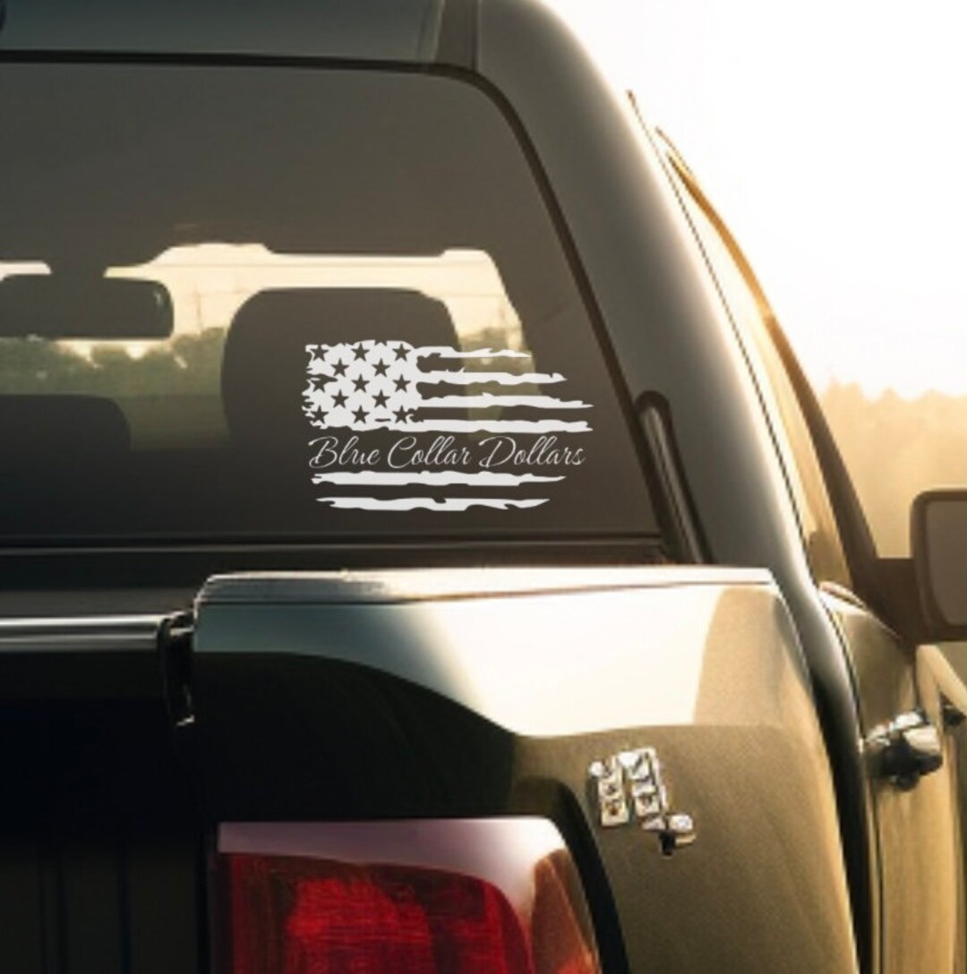 Blue Collar Dollars Permanent Decal Etsy