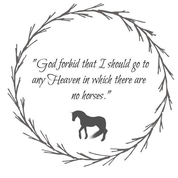 Digital Download - Heaven Without Horses - printable wall art