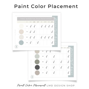 May include: Two white rectangular charts with color swatches and checkmarks, labeled "Paint Color Placement." The top chart features the text "Palette: Agreeable Gray | Brand: Sherwin Williams." The bottom chart has a similar design. The text "LMD DESIGN SHOP" is at the bottom.