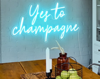 Yes to Champagne Neon | LED Sign for Party or Bachelorette