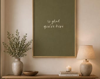 Printed So Glad You're Here Wall Art Olive Green Welcome Sign Framed Entryway Decor Farmhouse Home Quote Housewarming Gift