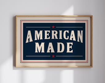 American Made Printable Wall Art Patriotic Americana Decor Vintage American Heritage Poster 4th Of July Digital Download