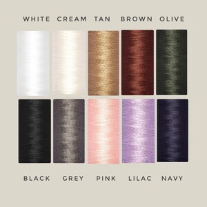 May include: A color chart of thread spools in various colors, including white, cream, tan, brown, olive, black, grey, pink, lilac, and navy.