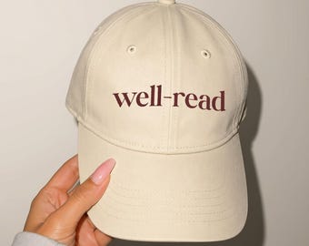 Embroidered Well-Read Hat, Bookish Gift, Book Lover, Trendy Minimalist Design, Book Girlie