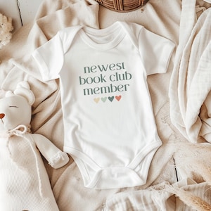 Newest Book Club Member Baby Bodysuit, Gift For Bookish Mom, Pregnancy Announcement, Book Lover Mom, Mother's Day Gift, Book Lover Baby