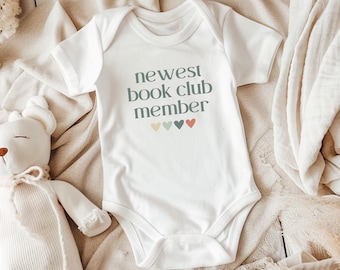 Newest Book Club Member Baby Bodysuit, Gift For Bookish Mom, Pregnancy Announcement, Book Lover Mom, Mother's Day Gift, Book Lover Baby