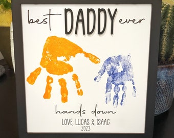 Best Daddy Ever Hands Down DIY Handprint Gift, Kids Gift for Dad, Personalized Father’s Day Present, Gift for Him with Kids Names