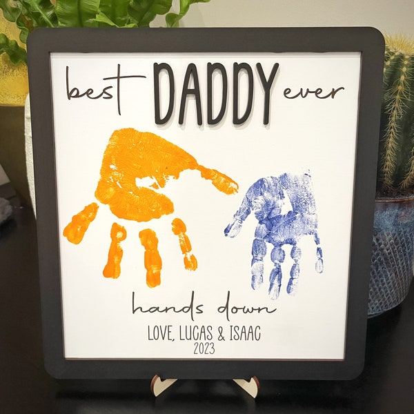 Best Daddy Ever Hands Down DIY Handprint Gift, Kids Gift for Dad, Personalized Father’s Day Present, Gift for Him with Kids Names