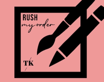 Rush my order