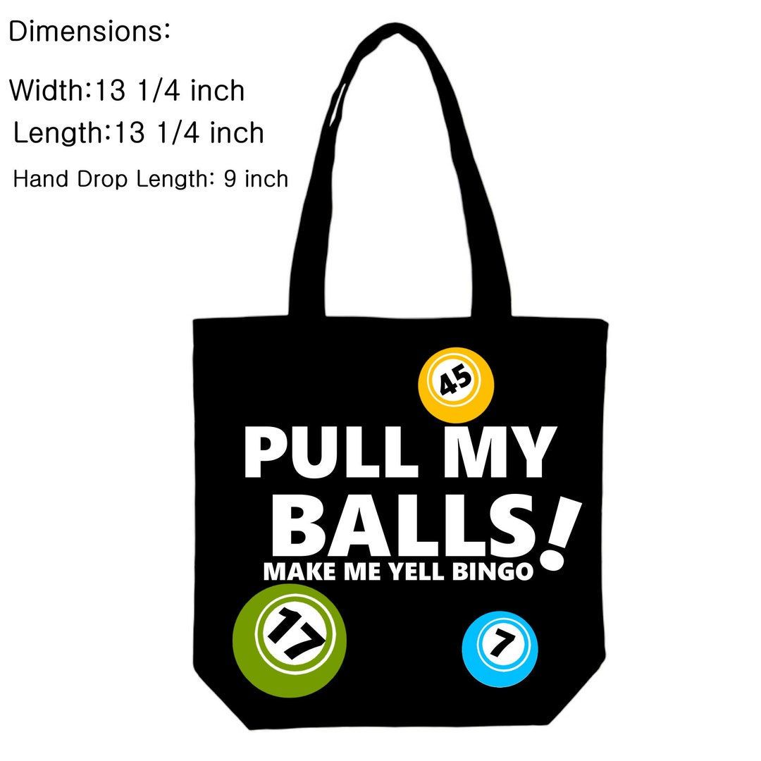 Bingo Tote Bag Bingo Canvas Bag Pull My Balls Bingo Canvas Etsy