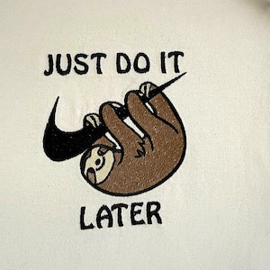nike sloth just do it later
