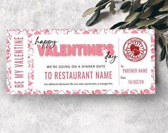 May include: A white and pink Valentine's Day dinner date coupon with a red heart stamp. The coupon says "Be My Valentine, Happy Valentine's Day, We're going on a dinner date to [Restaurant Name], [Partner Name], 14/02/24".