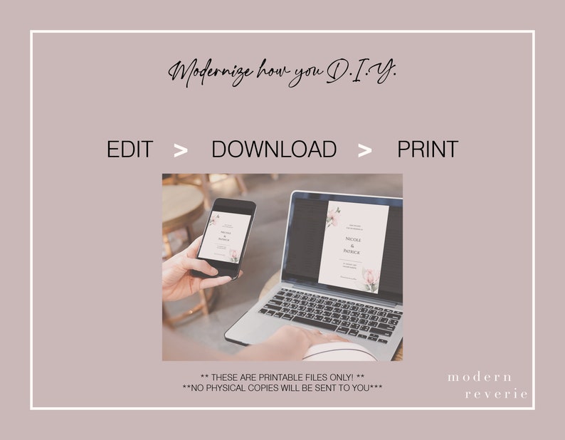 K&ouml;nnte beinhalten: Ein Laptop und ein Smartphone, auf denen eine druckbare Hochzeitseinladungsvorlage mit einem floralen Design angezeigt wird. Der Text auf der Einladung lautet "Nicole & Patrick". Der Text auf dem Bild lautet "Modernize how you D.I.Y. EDIT DOWNLOAD PRINT THESE ARE PRINTABLE FILES ONLY! NO PHYSICAL COPIES WILL BE SENT TO YOU... modern reverie"