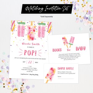 May include: A set of printable baby shower invitations with a popsicle theme. The invitations feature watercolor illustrations of pink popsicles with sprinkles and the text "Nicole Smith is ready to POP!" and "Join us in showering the mom-to-be and her new sweet!" The invitations also include the date and time of the shower, the address, and the registry information. The set also includes a printable sign that says "BOOKS for BABY" and a printable diaper raffle ticket.