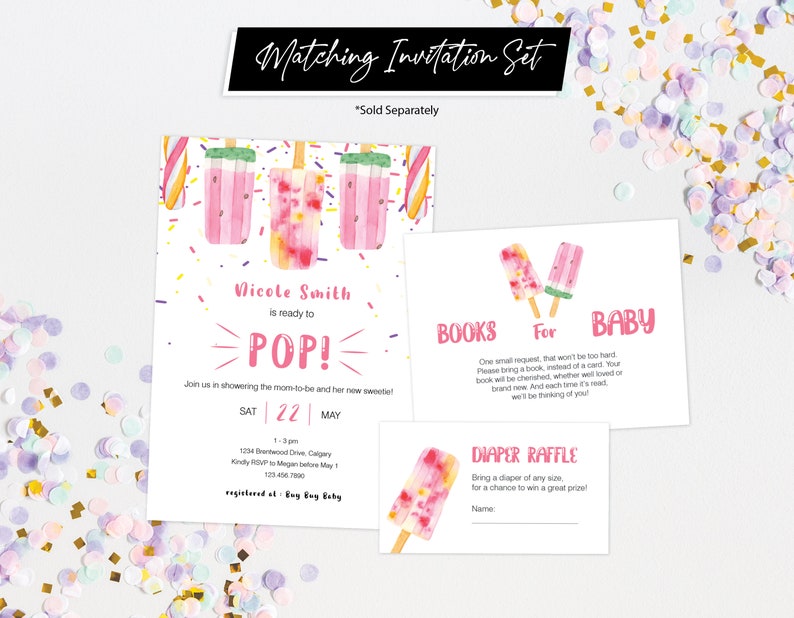 May include: A set of printable baby shower invitations with a popsicle theme. The invitations feature watercolor illustrations of pink popsicles with sprinkles and the text "Nicole Smith is ready to POP!" and "Join us in showering the mom-to-be and her new sweet!" The invitations also include the date and time of the shower, the address, and the registry information. The set also includes a printable sign that says "BOOKS for BABY" and a printable diaper raffle ticket.