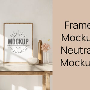 Frame Mockup, Wall Art Mockup, Art Print Mockup, Neutral Mockup, Poster Mockup, Minimalist Mockup, Flat Lay Mockup, Farmhouse Mockup,Mockup.