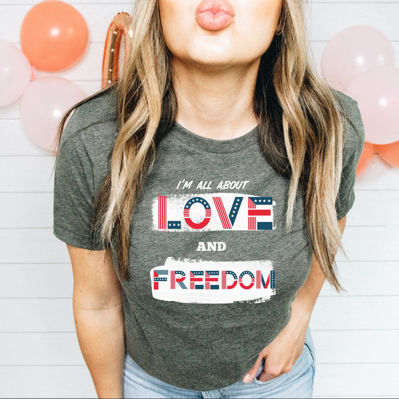 I'm All About Love And Freedom T Shirt Freedom T Shirt Etsy
